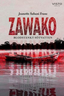 Zawako : blodstänkt sötvatten – omslag till ljudboken av Jeanette Sabuni Frans
