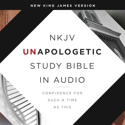 Unapologetic Study Audio Bible - New King James Version, NKJV: New Testament – omslag til lydbogen af Emmanuel Foundation