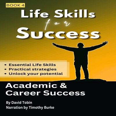 Life Skills for Success: Academic & Career Success – omslag til lydbogen af David Tobin