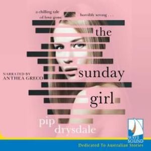 The Sunday Girl – okładka audiobooka, autor Pip Drysdale