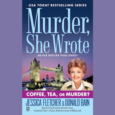 Coffee, Tea, or Murder? – omslag til lydbogen af Jessica Fletcher, Donald Bain