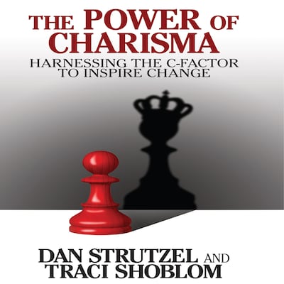 The Power of Charisma – omslag til lydbogen af Traci Shoblom, Dan Strutzel