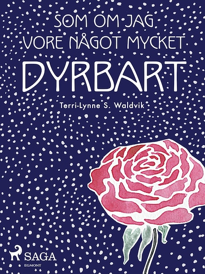 Som om jag vore något mycket dyrbart – omslag till ljudboken av Terri-Lynne S. Waldvik