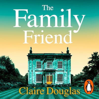 The Family Friend – omslag til lydbogen af Claire Douglas