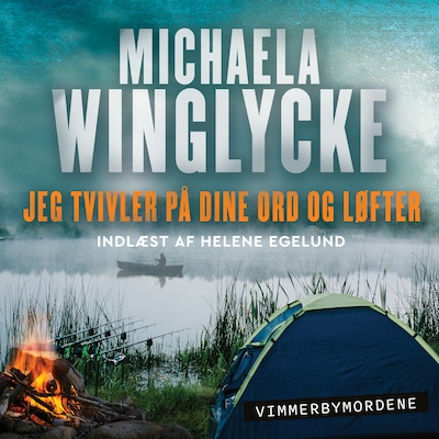 Jeg tvivler på dine ord og løfter - 1 – omslag til lydbogen af Michaela Winglycke