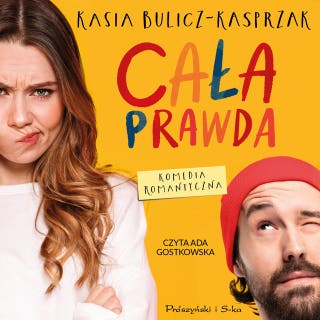 Cała prawda – okładka audiobooka, autor Kasia Bulicz-Kasprzak