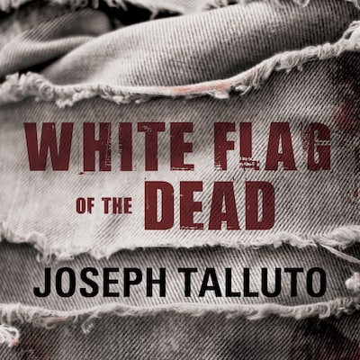 White Flag of the Dead – omslag til lydbogen af Joseph Talluto