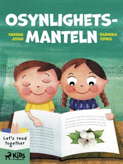 Osynlighetsmanteln – omslag till ljudboken av Radhika Tipnis,Varsha Joshi