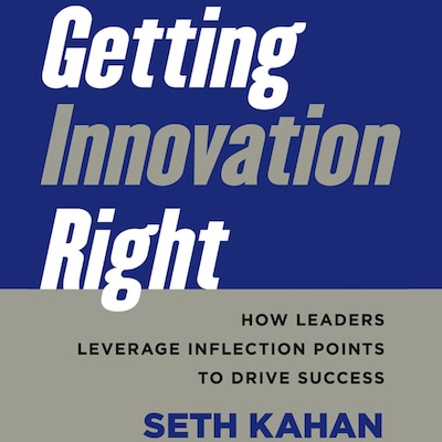 Getting Innovation Right – omslag til lydbogen af Seth Kahan