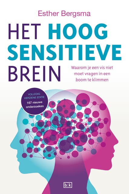 Het hoogsensitieve brein: Waarom je een vis niet moet vragen in een boom te klimmen – omslag van het luisterboek van Esther Bergsma