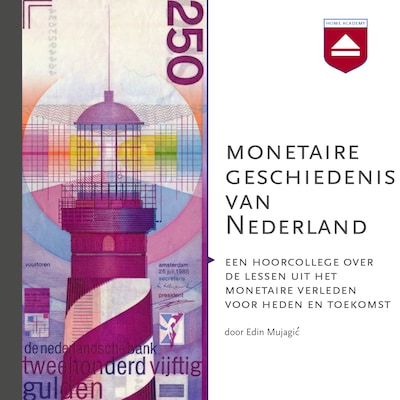 Monetaire geschiedenis van Nederland – omslag van het luisterboek van Edin Mujagic