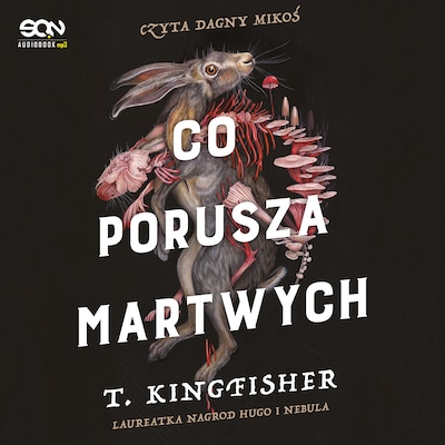 Co porusza martwych – okładka audiobooka, autor T. Kingfisher