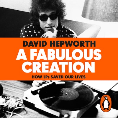 A Fabulous Creation – omslag til lydbogen af David Hepworth