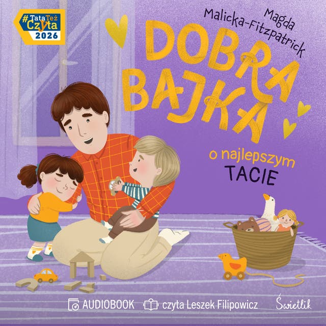 Dobra bajka o najlepszym tacie – okładka audiobooka, autor Magda Malicka Fitzpatrick