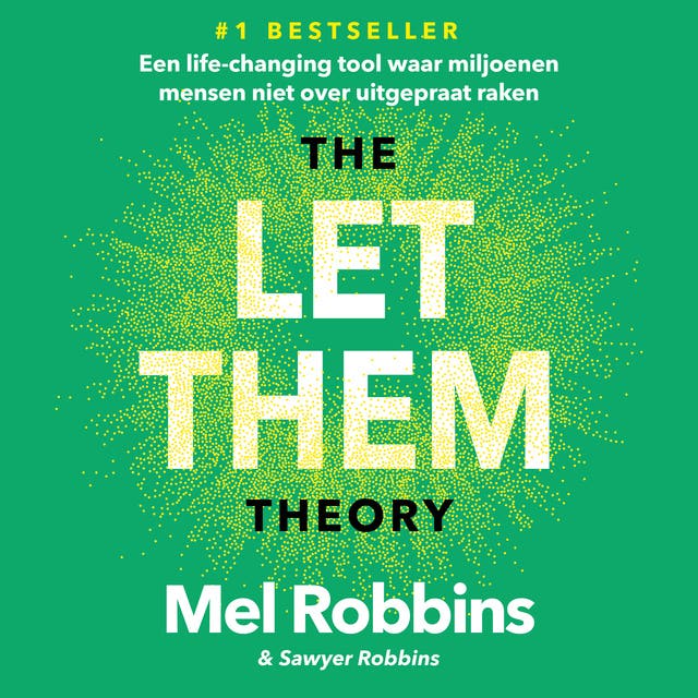 The Let Them Theory: Een life-changing tool waar miljoenen mensen niet over uitgepraat raken