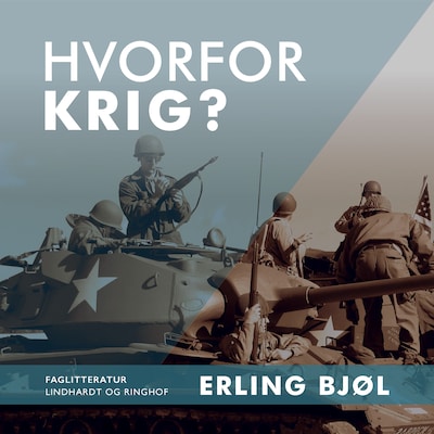 Hvorfor krig? – omslag til lydbogen af Erling Bjøl