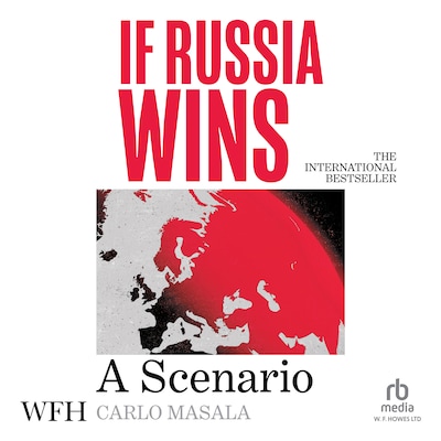 If Russia Wins – omslag til lydbogen af Carlo Masala