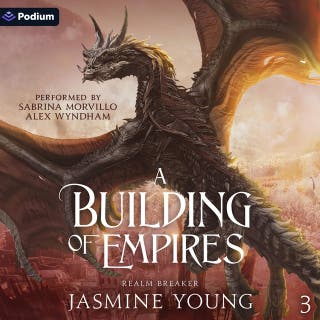A Building of Empires: Realm Breaker, Book 3