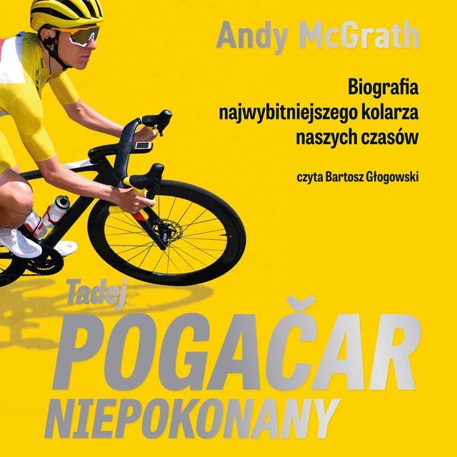 Tadej Pogačar. Niepokonany