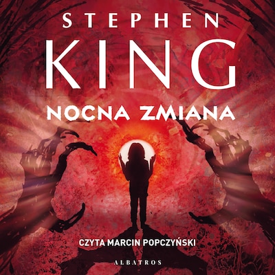 Nocna zmiana – okładka audiobooka, autor Stephen King