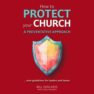 How To Protect Your Church: A Preventative Approach ... wise guidelines for leaders and teams – omslag till ljudboken av Bill Vasilakis