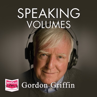 Speaking Volumes – omslag til lydbogen af Gordon Griffin