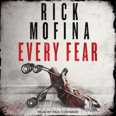 Every Fear – omslag til lydbogen af Rick Mofina