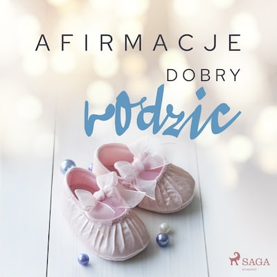 Afirmacje – Dobry rodzic – okładka audiobooka, autor Maxx-audio