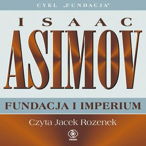 Fundacja i Imperium – okładka audiobooka, autor Isaac Asimov