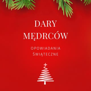 Dary mędrców – okładka audiobooka, autor praca zbiorowa