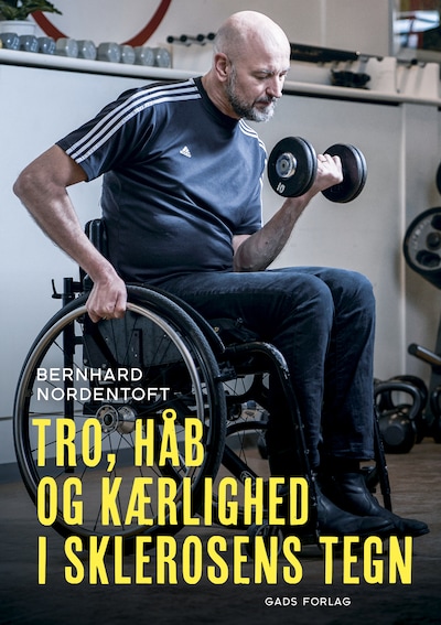 Tro, håb og kærlighed i sklerosens tegn – omslag til lydbogen af Bernhard Nordentoft