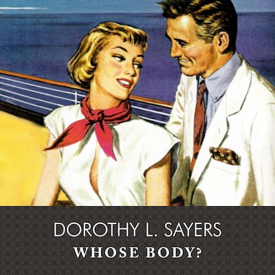 Whose Body? with eBook – omslag til lydbogen af Dorothy L. Sayers