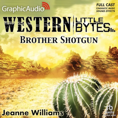 Brother Shotgun [Dramatized Adaptation] – omslag til lydbogen af Jeanne Williams
