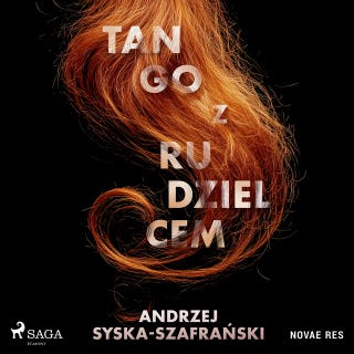 Tango z rudzielcem – okładka audiobooka, autor Andrzej Syska-Szafrański