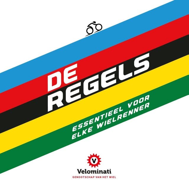 De regels: Essentieel voor elke wielrenner