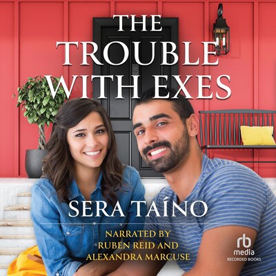 The Trouble with Exes – omslag til lydbogen af Sera Taíno