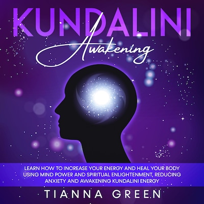 Kundalini Awakening – omslag til lydbogen af Tianna Green