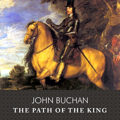 The Path of the King, with eBook – omslag til lydbogen af John Buchan