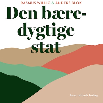 Den bæredygtige stat – omslag til lydbogen af Rasmus Willig, Anders Blok