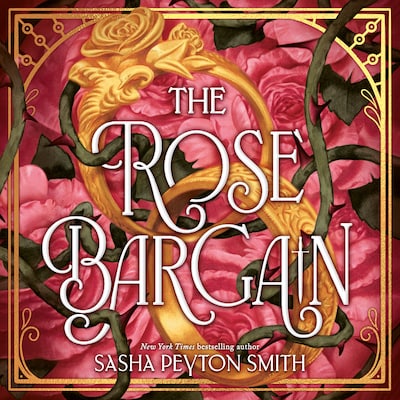 The Rose Bargain – omslag til lydbogen af Sasha Peyton Smith