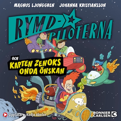 Rymdpiloterna och kapten Zenoks onda önskan