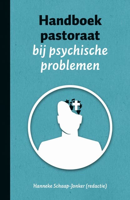 Handboek pastoraat bij psychische problemen – omslag van het luisterboek van H. Schaap - Jonker