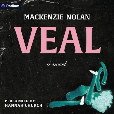 Veal – omslag til lydbogen af Mackenzie Nolan