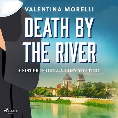 Death by the River: a Tuscan cosy mystery full of small-town charm – omslag til lydbogen af Valentina Morelli