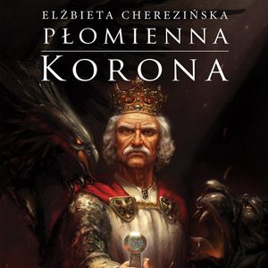 Płomienna korona. Tom 3 – okładka audiobooka