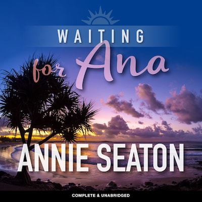 Waiting for Ana