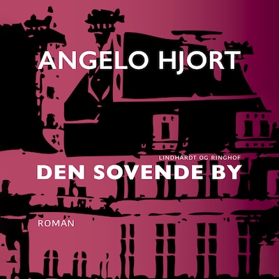 Den sovende by – omslag til lydbogen af Angelo Hjort