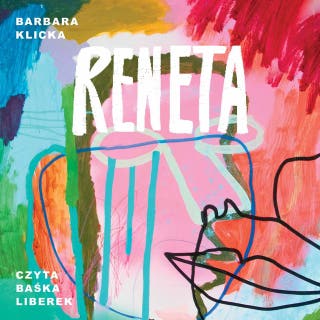 Reneta – okładka audiobooka, autor Barbara Klicka