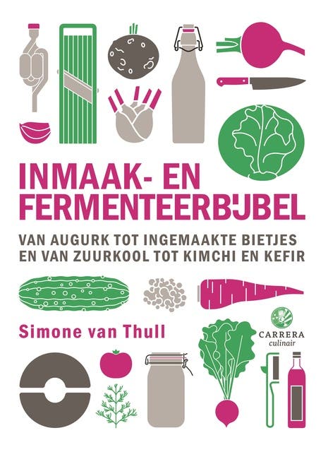 Inmaak- en fermenteerbijbel: Van augurk tot zuurkool en van kimchi tot bietenpickle en kombucha – omslag van het luisterboek van Simone van Thull