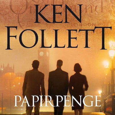Papirpenge – omslag til lydbogen af Ken Follett